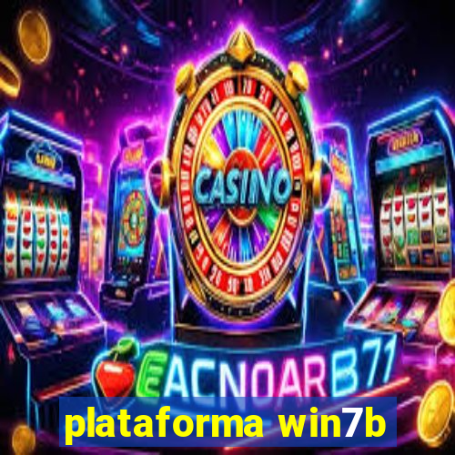 plataforma win7b